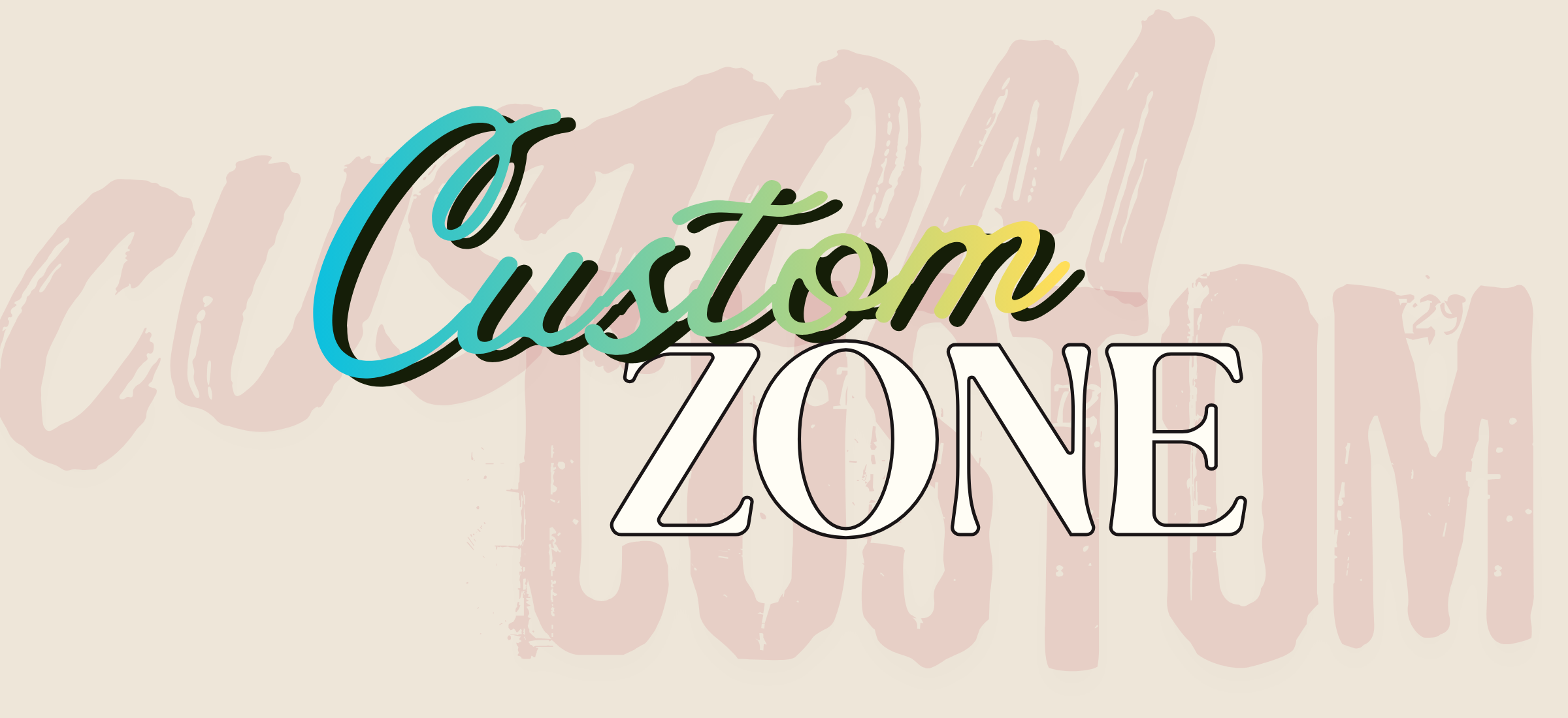 Text 'Custom Zone' with a colorful 'O' on a beige background